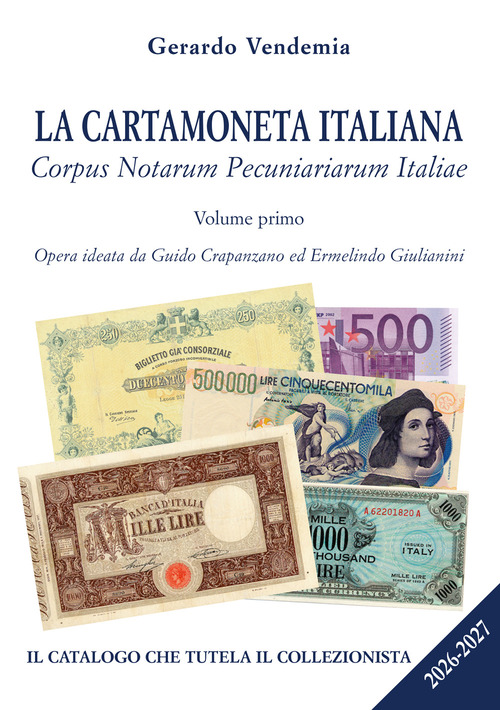 La cartamoneta italiana. Corpus Notarum Pecuniariarum Italiae 2026-2027