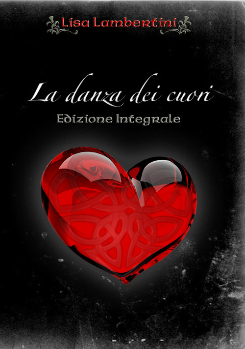 La danza dei cuori. Vampiri di Dexterl Hall