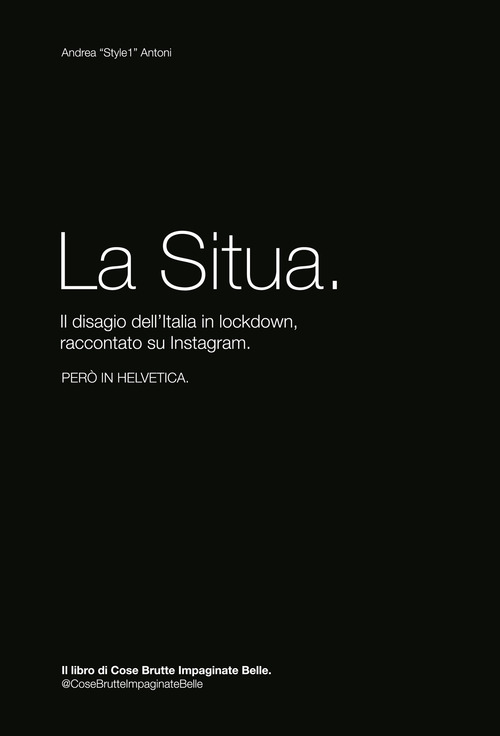 La Situa. Il disagio dell'Italia in lockdown, raccontato su Instagram
