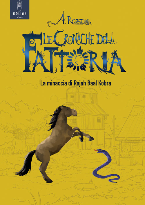 Le cronache della fattoria. La minaccia di Rajah Baal Kobra