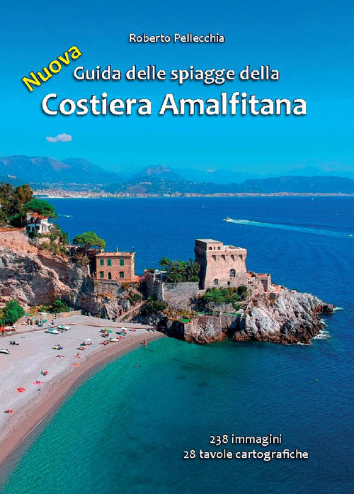 Nuova guida delle spiagge della Costiera Amalfitana