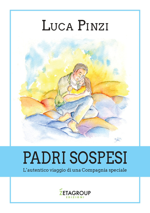 Padri sospesi. L'autentico viaggio di una compagnia speciale