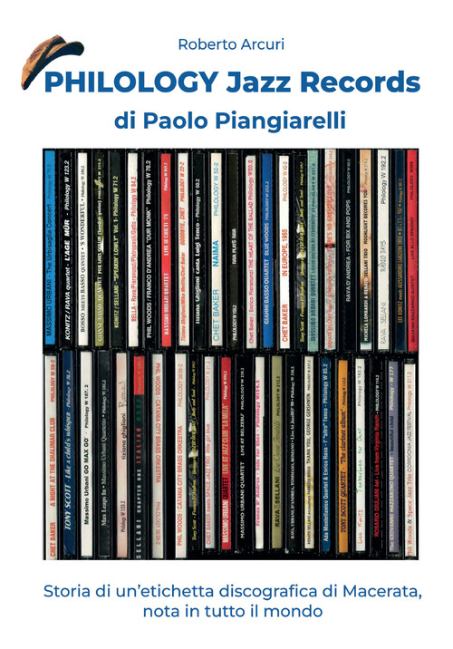 Philology jazz records. Storia di un'etichetta discografica italiana, nota in tutto il mondo!