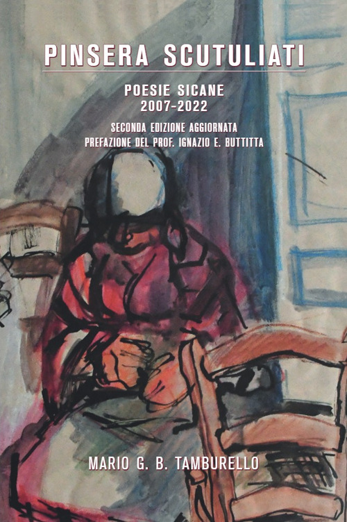 Pinsera scutuliati. Poesie sicane 2007-2022