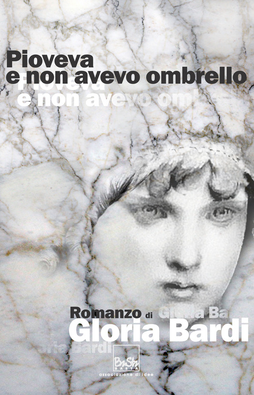 Pioveva e non avevo ombrello