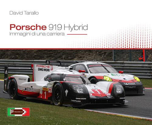 Porsche 919 hybrid. Immagini di una carriera