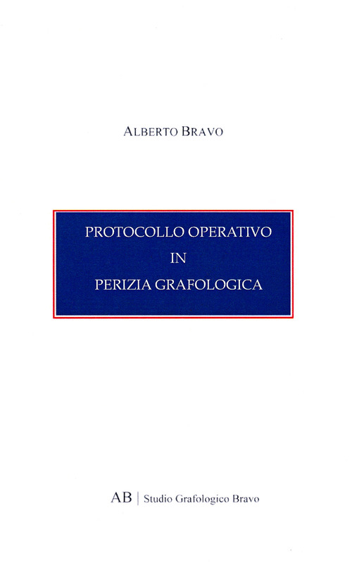 Protocollo operativo in perizia grafologica