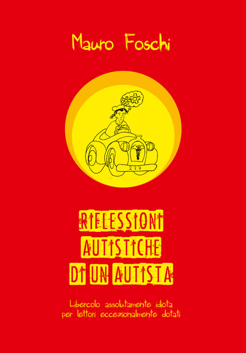 Riflessioni autistiche di un autista