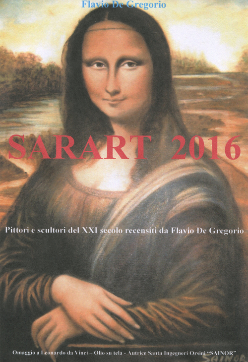SARART 2016. Recensioni critiche di Flavio De Gregorio critico e storico d'arte