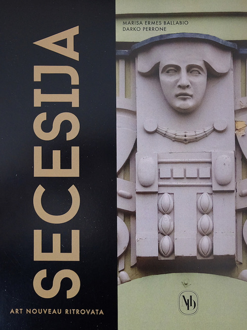 Secesija. Art Nouveau ritrovata