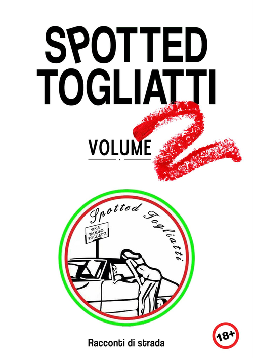 Spotted Togliatti. Racconti di strada