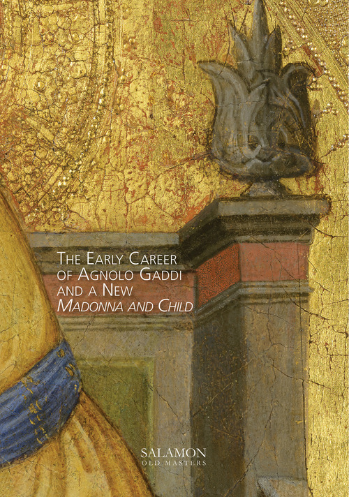 The early career of Agnolo Gaddi and a new Madonna and Child