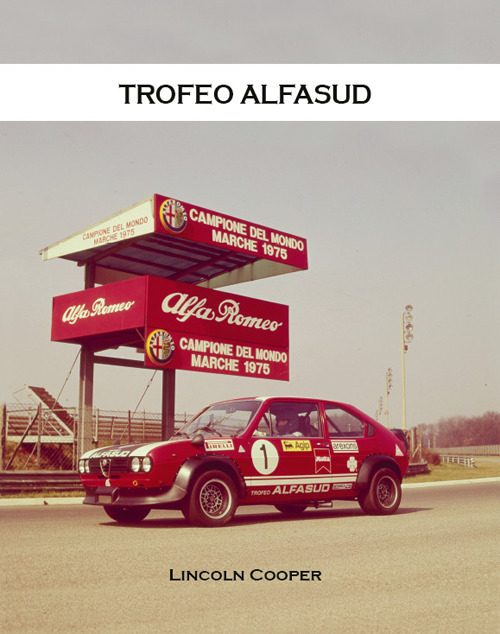 Trofeo Alfasud. Ediz. italiana e inglese