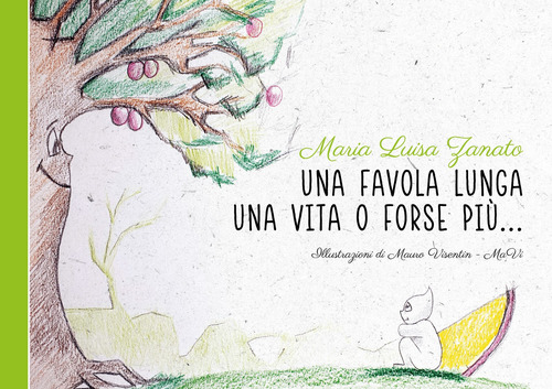 Una favola lunga una vita o forse pi&ugrave;...