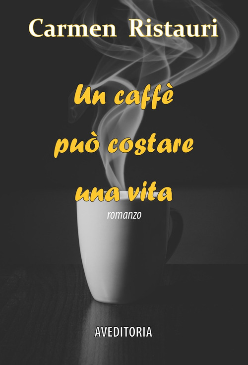 Un caff&egrave; pu&ograve; costare una vita