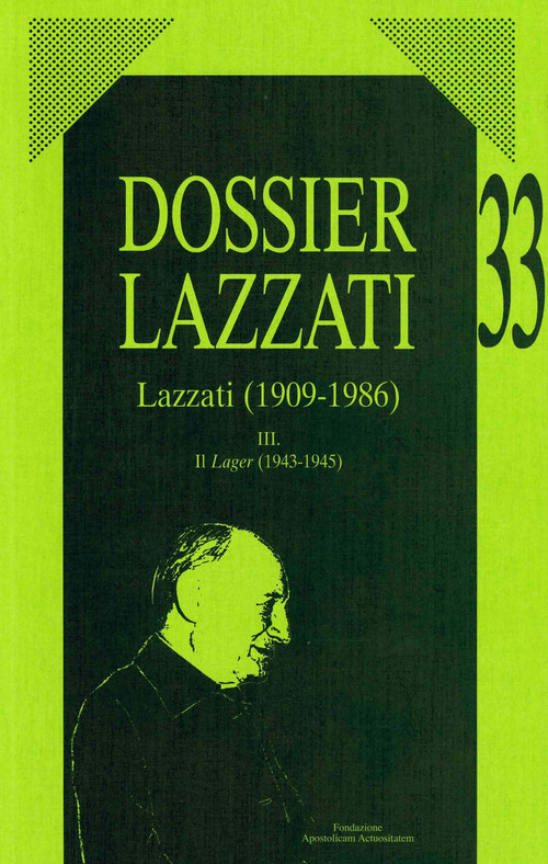 Dossier Lazzati. (1909-1986)