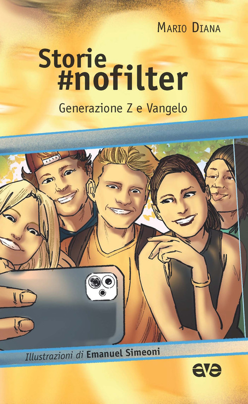 Storie #nofilter. Generazione Z e Vangelo