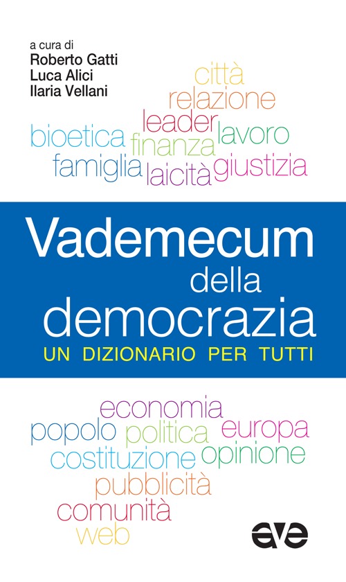 Vademecum della democrazia. Un dizionario per tutti