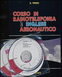Corso di radiotelefonia e inglese aeronautico
