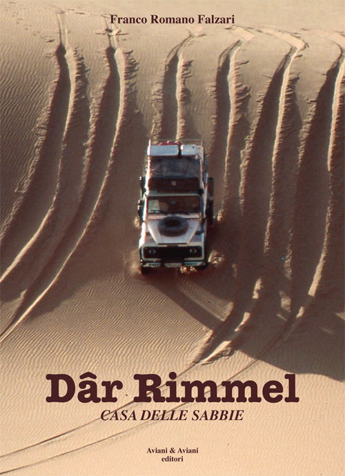 D&acirc;r Rimmel. Casa delle sabbie