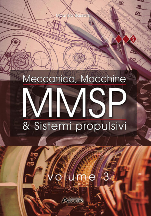 MMSP. Meccanica, Macchine & Sistemi Propulsivi