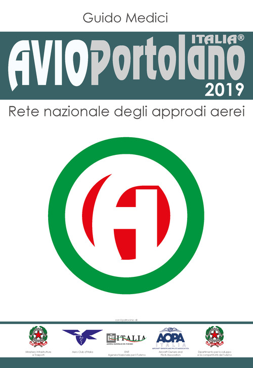 Avioportolano Italia 2019. Rete nazionale degli approdi aerei