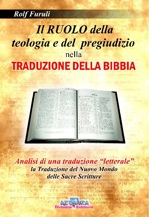 Il ruolo della teologia e del pregiudizio nella traduzione della Bibbia