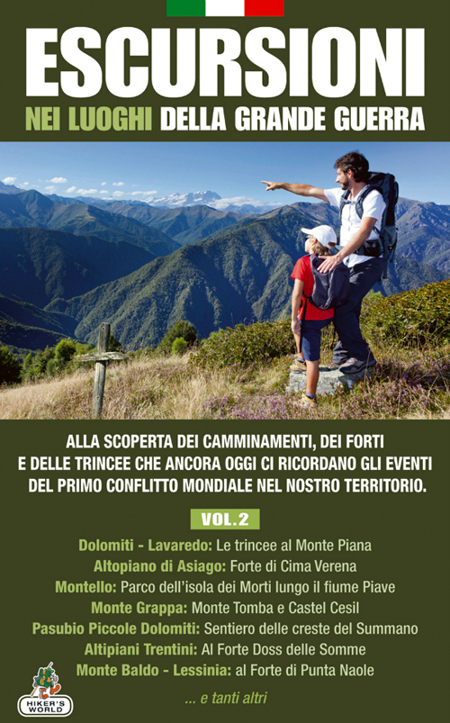 Escursioni nei luoghi della grande guerra
