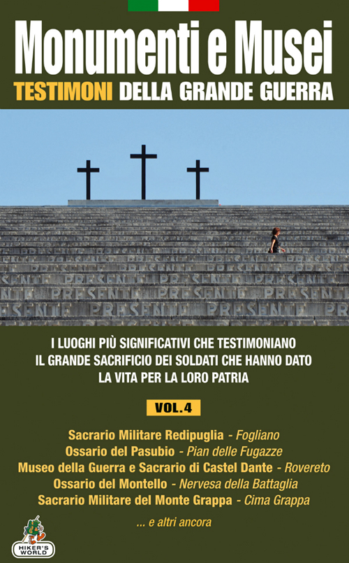 Monumenti e musei testimoni della grande guerra