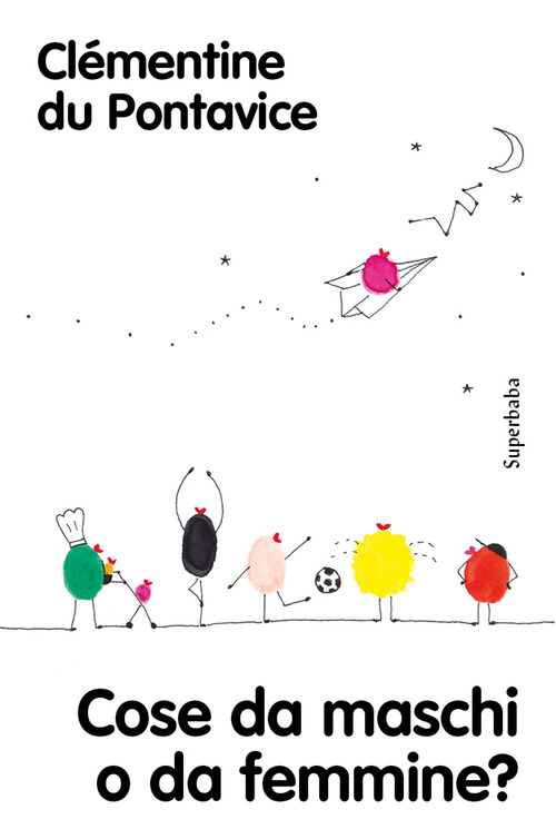 Cose da maschi o da femmine?