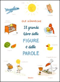 Il grande libro delle figure e delle parole