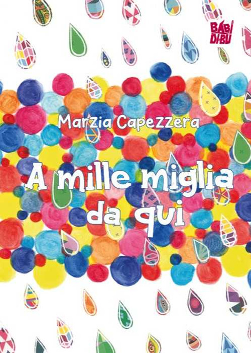A mille miglia da qui
