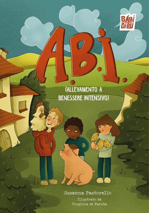 A.B.I. (Allevamento a Benessere Intensivo)