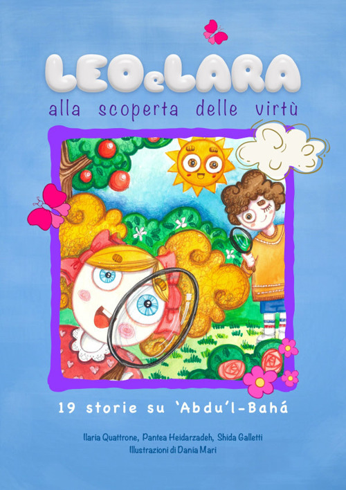 Leo e Lara alla ricerca delle virt&ugrave;