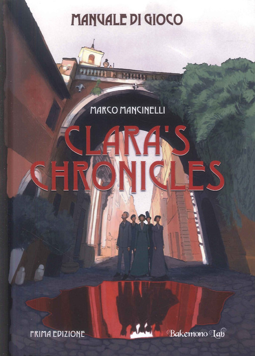 Clara's chronicles. Manuale di gioco