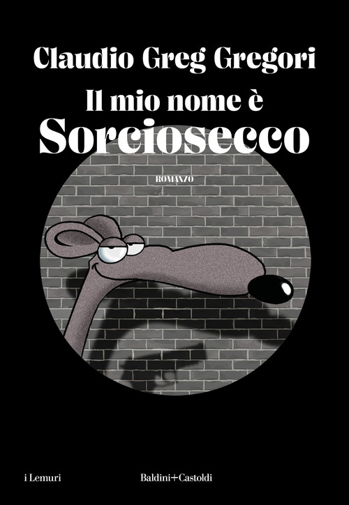 Il mio nome &egrave; Sorciosecco