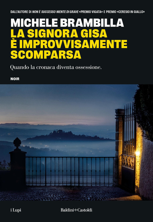 La signora Gisa &egrave; improvvisamente scomparsa