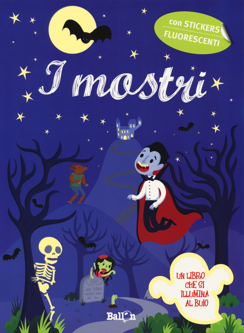 I mostri. Con adesivi
