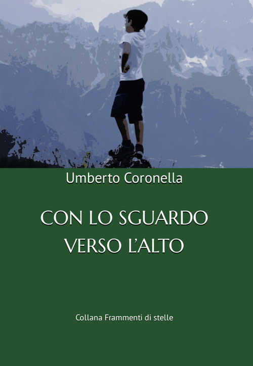 Con lo sguardo verso l'alto