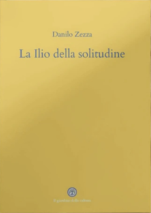 La ilio della solitudine. Lettera a Terenzio