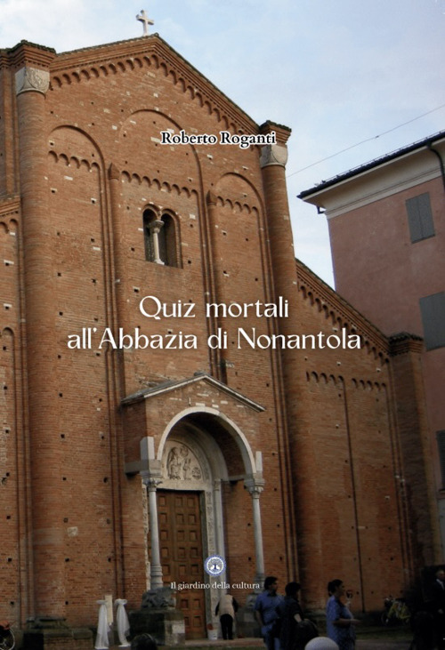 Quiz mortali all'abbazia di Nonantola
