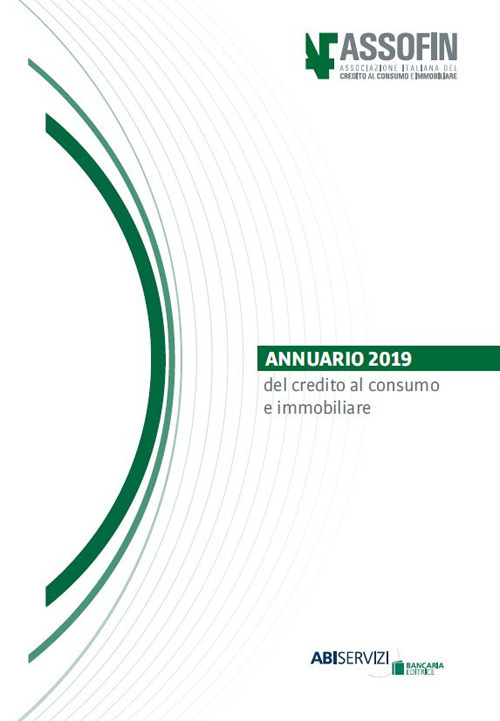Annuario 2019 del credito al consumo e immobiliare