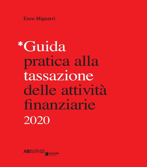 Guida pratica alla tassazione delle attivit&agrave; finanziarie 2020