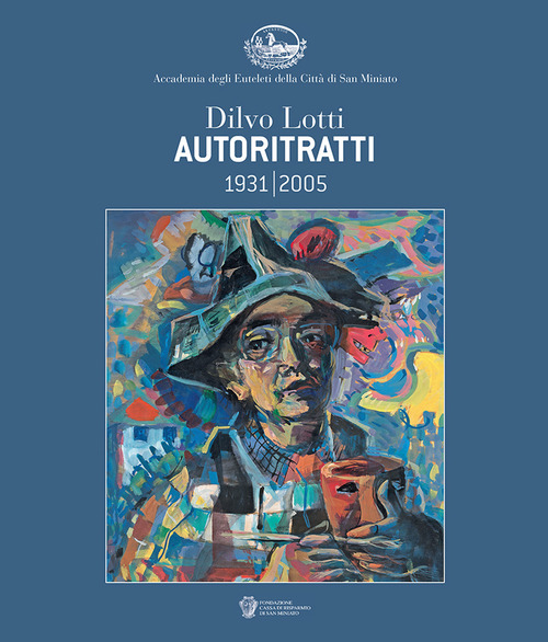 Dilvo Lotti autoritratti 1931-2005