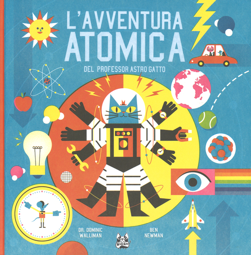 L'avventura atomica del professor Astro Gatto