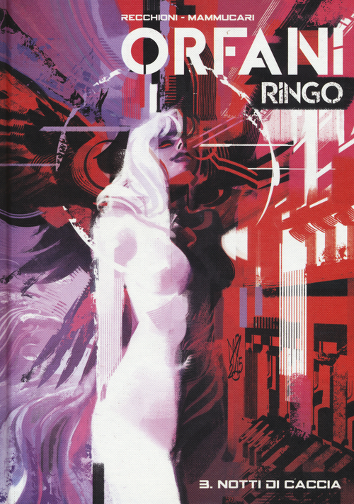 Notti di caccia. Ringo. Orfani. Variant