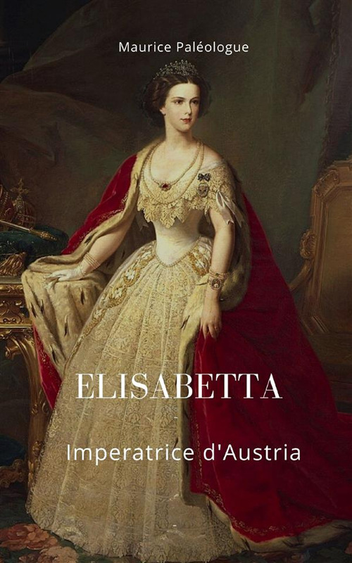 Elisabetta Imperatrice d'Austria