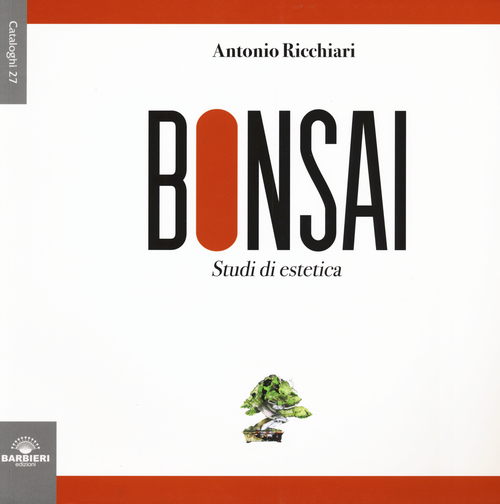 Bonsai. Studi di estetica