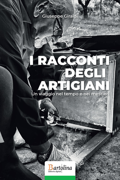 I racconti degli artigiani. Un viaggio nel tempo e nei mestieri