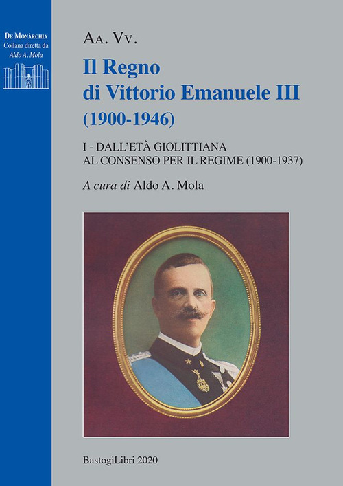 Il regno di Vittorio Emanuele III (1900-1946)